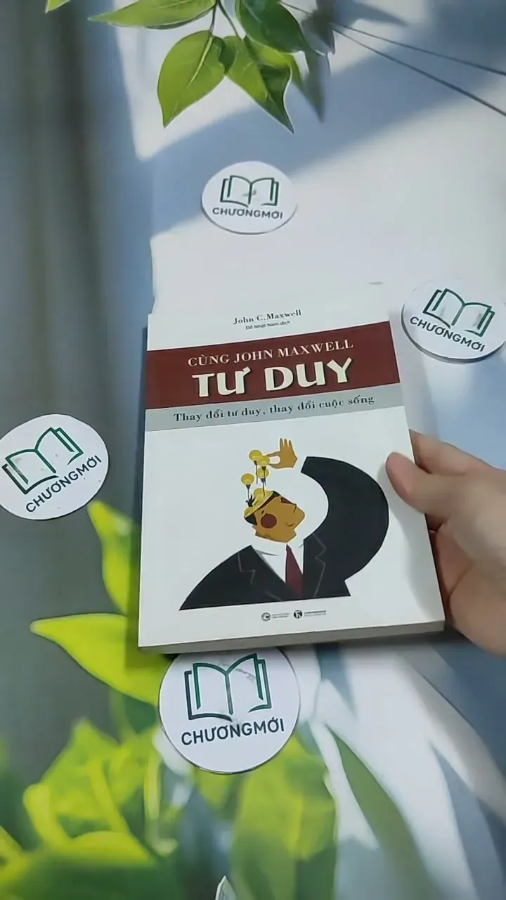 Cùng John C. Maxwell Tư Duy - Thay Đổi Tử Duy, Thay Đổi Cuộc Sống - John C. Maxwell 707267