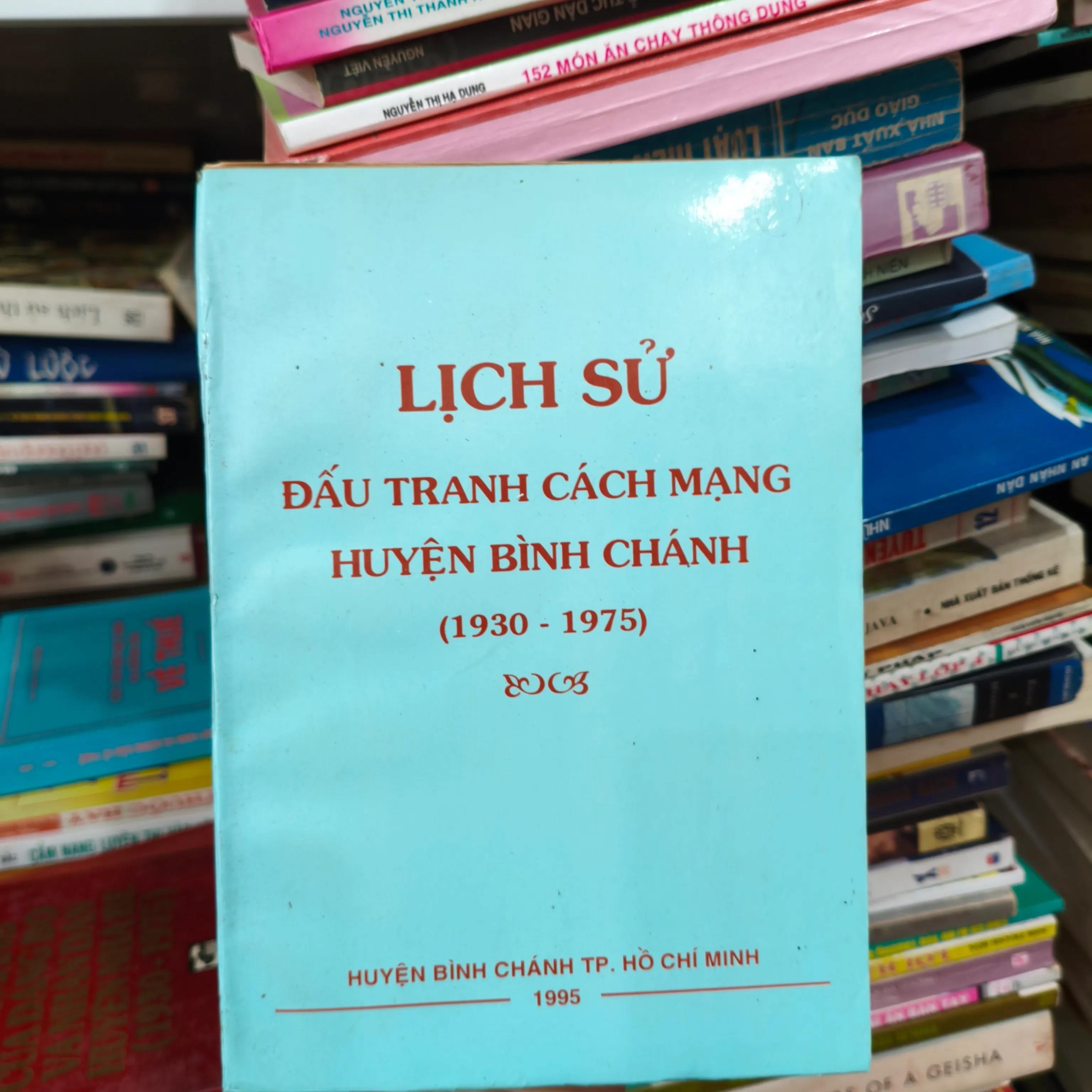Lịch sử đấu tranh cách mạng huyện Bình Chánh (1930 - 1975)🌱 by  - Sách Book Cover - Ngọc Hiển Books