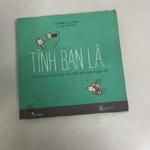 Tình bạn là.. 500 bí kíp hoàn hảo cho một tình bạn tuyệt vời
