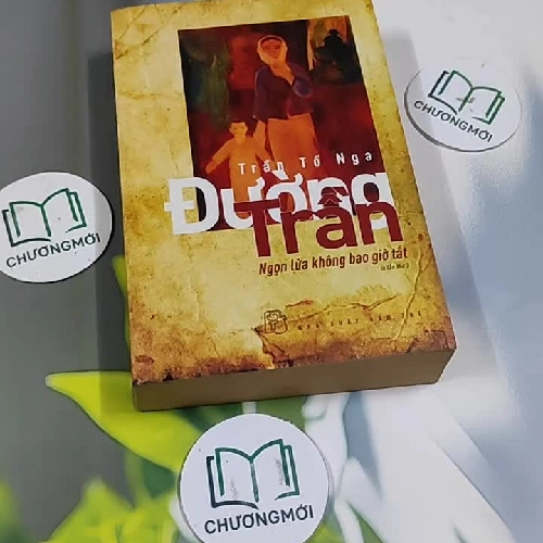 Đường Trần: Ngọn Lửa Không Bao Giờ Tắt - Trần Tố Nga