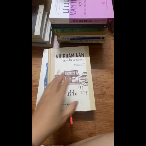 Cuộc đời và thơ văn - Vũ Khâm Lân- Bìa cứng