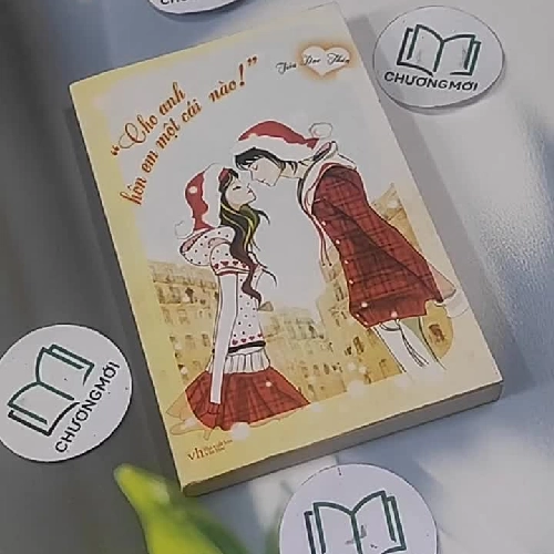 Cho Anh Hôn Em Một Cái Nào! - Tiểu Dao Thán