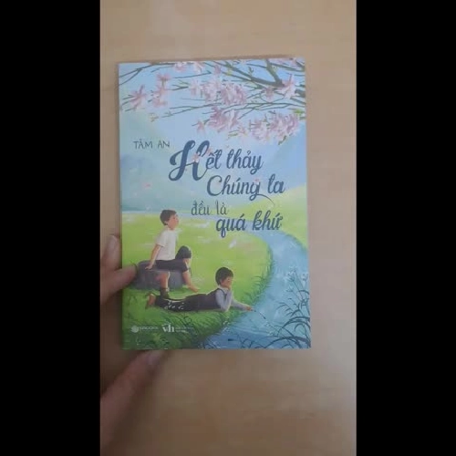 Hết thảy chúng ta đều là quá khứ 936988