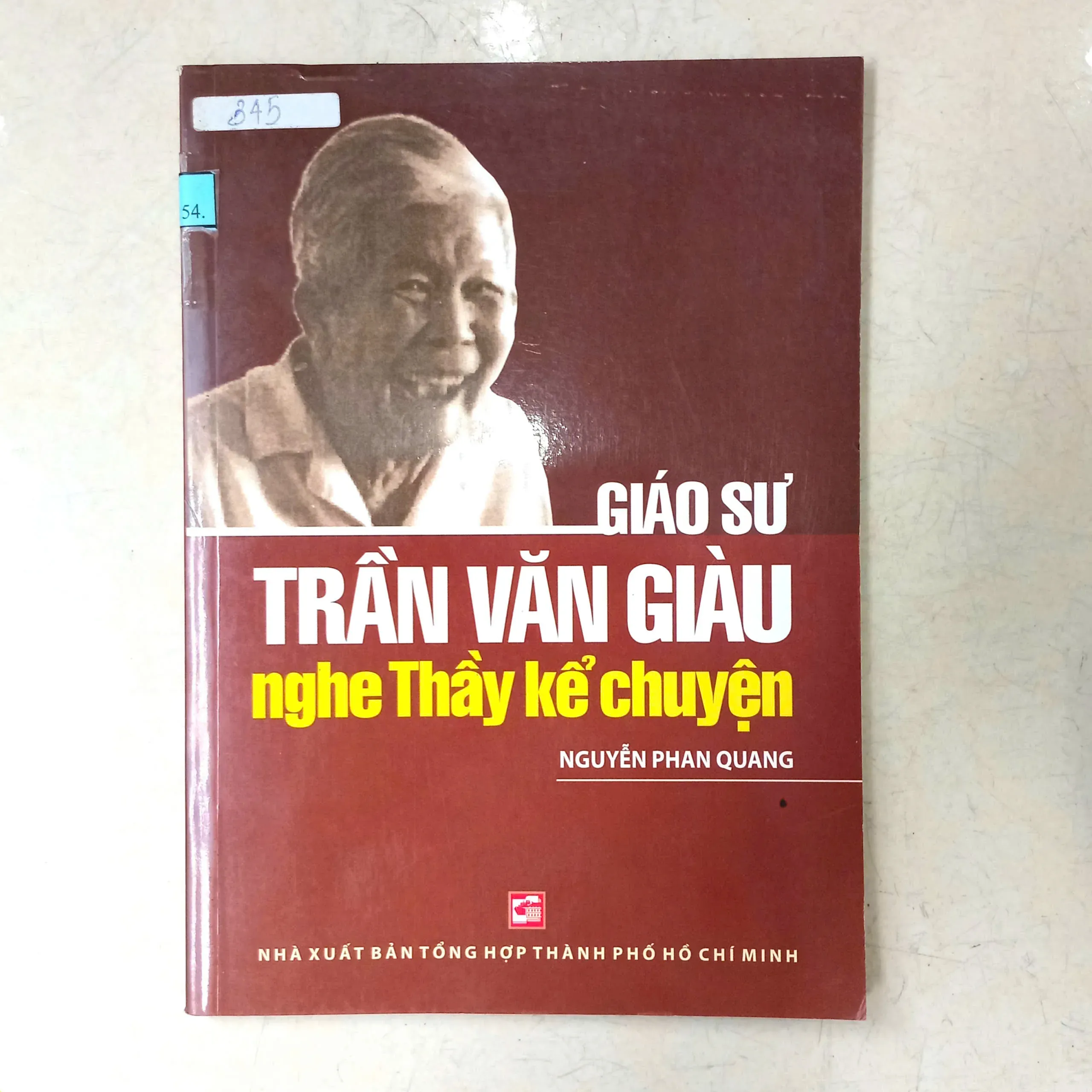 Giáo sư Trần Văn Giàu nghe Thầy kể chuyện by Nguyễn Phan Quang - Sách Book Cover - Ngọc Hiển Books