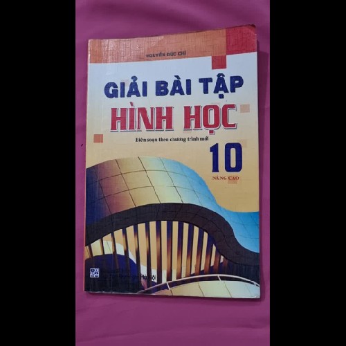 Combo Giải bài tập Đại số 10 và Giải bài tập Hình hoc 10 chương trình nâng cao  4511