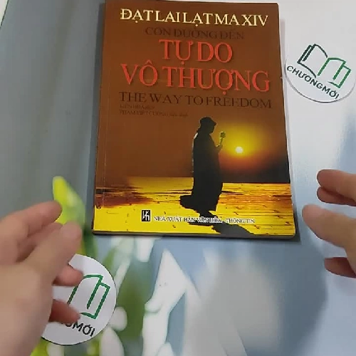 Con Đường Đến Tự Do Vô Thượng - Đạt Lai Lạt Ma XIV