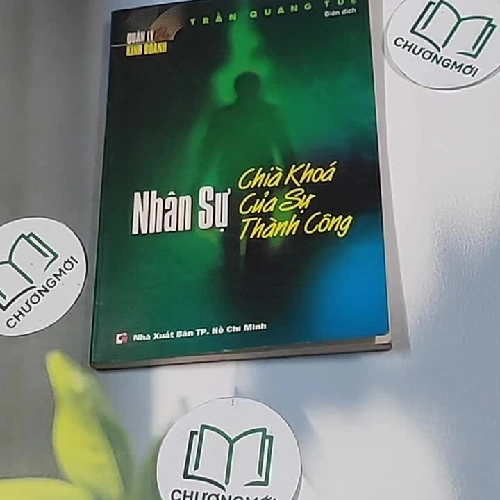 Nhân sự: Chìa khóa của sự thành công - Trần Quang Tuệ