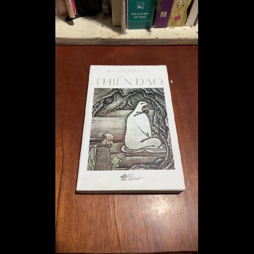 II Sách Hay: Thiền Đạo - ALAN WATTS - Hà Phi Nhi (Dịch) - 2015