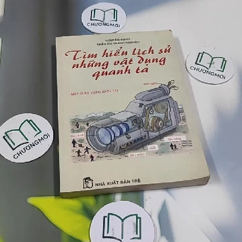 Tìm Hiểu Lịch Sử Những Vật Dụng Quanh Ta - Máy Quay Video Xách Tay - Nguyễn Hạnh