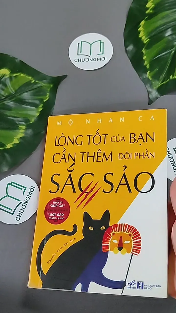 Lòng Tốt Của Bạn Cần Thêm Đôi Phần Sắc Sảo 1 - Mô Nhan Ca 604652