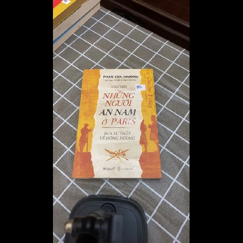 Chuyện Những Người An Nam ở Paris Hay Sự Thật Về Đông Dương