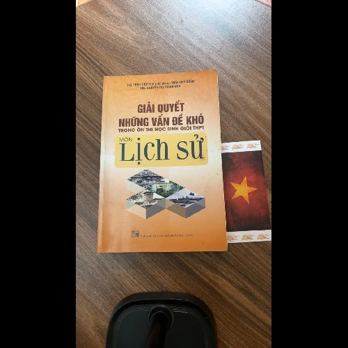 Giải quyết những vẫn đề khó môn lịch sử ( trong ôn thi học sinh giỏi THPT)