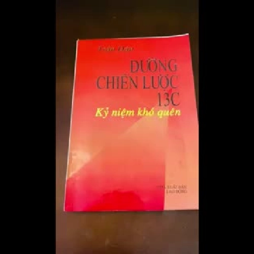 Đường chiến lược 13 C kỷ niệm khó quên (1999)