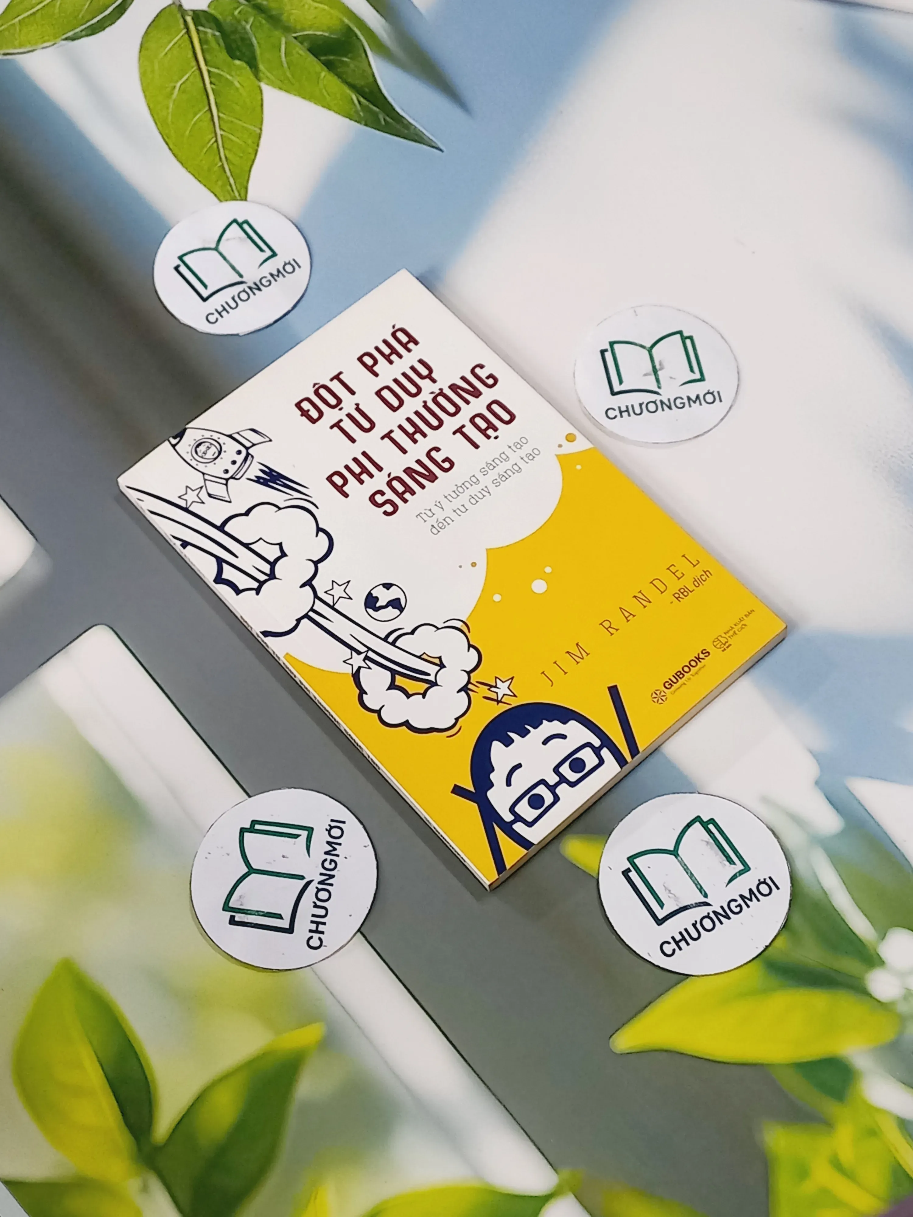 Đột Phá Tư Duy Phi Thường Sáng Tạo - Jim Randel