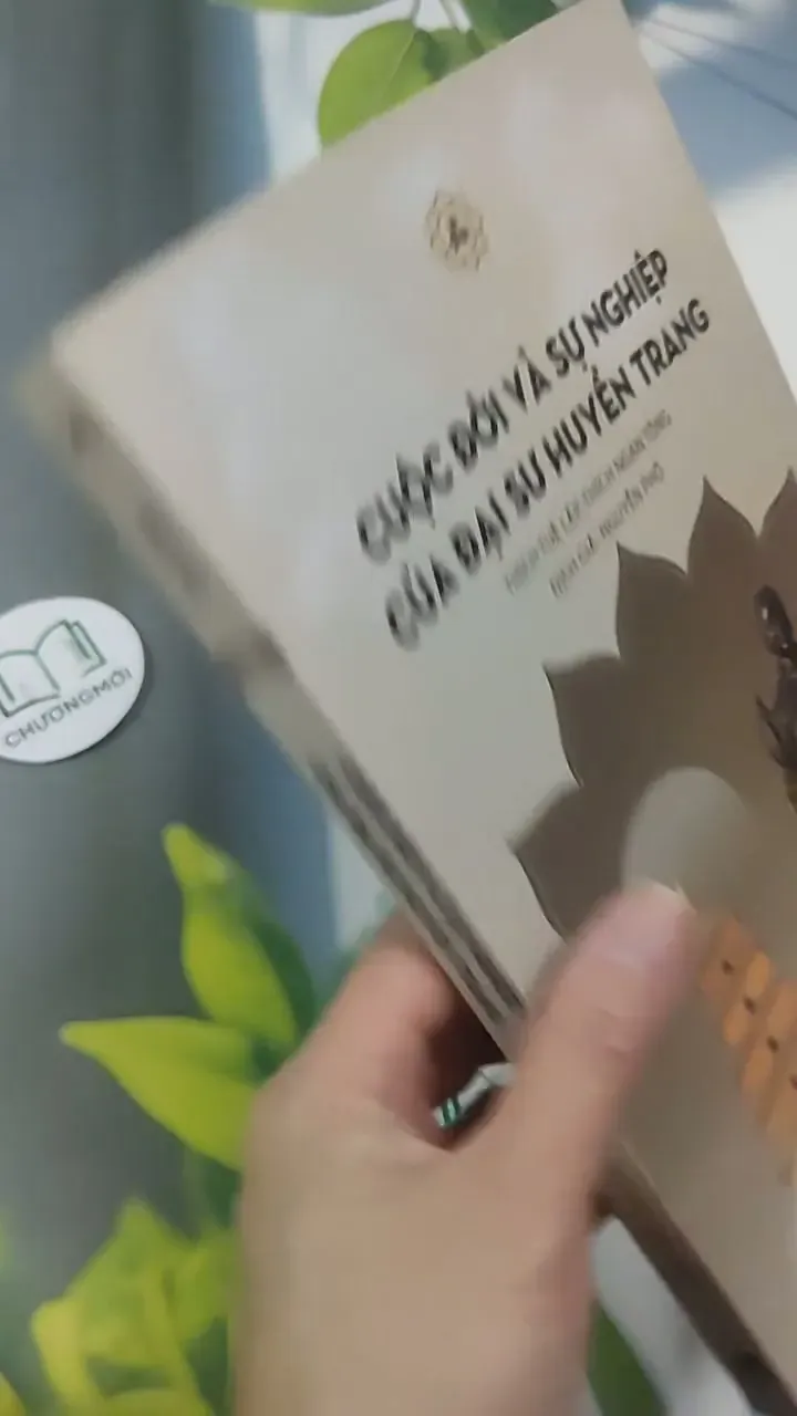 [MIỄN PHÍ BỌC SÁCH] Cuộc Đời Và Sự Nghiệp Của Đại Sư Huyền Trang (Có Chữ Ký Đại Đức Thích 715614