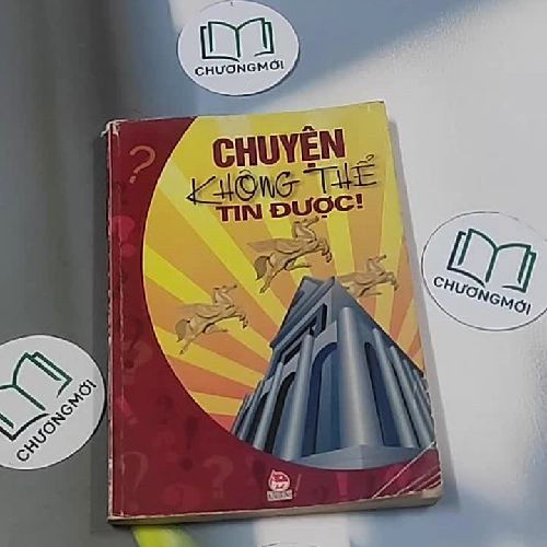 Chuyện không thể tin được
