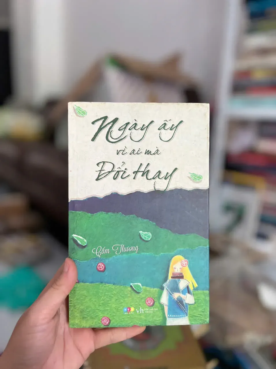 Ngày Ấy Vì Ai Mà Đổi Thay ⭐ by  - Sách Book Cover - Ngọc Hiển Books