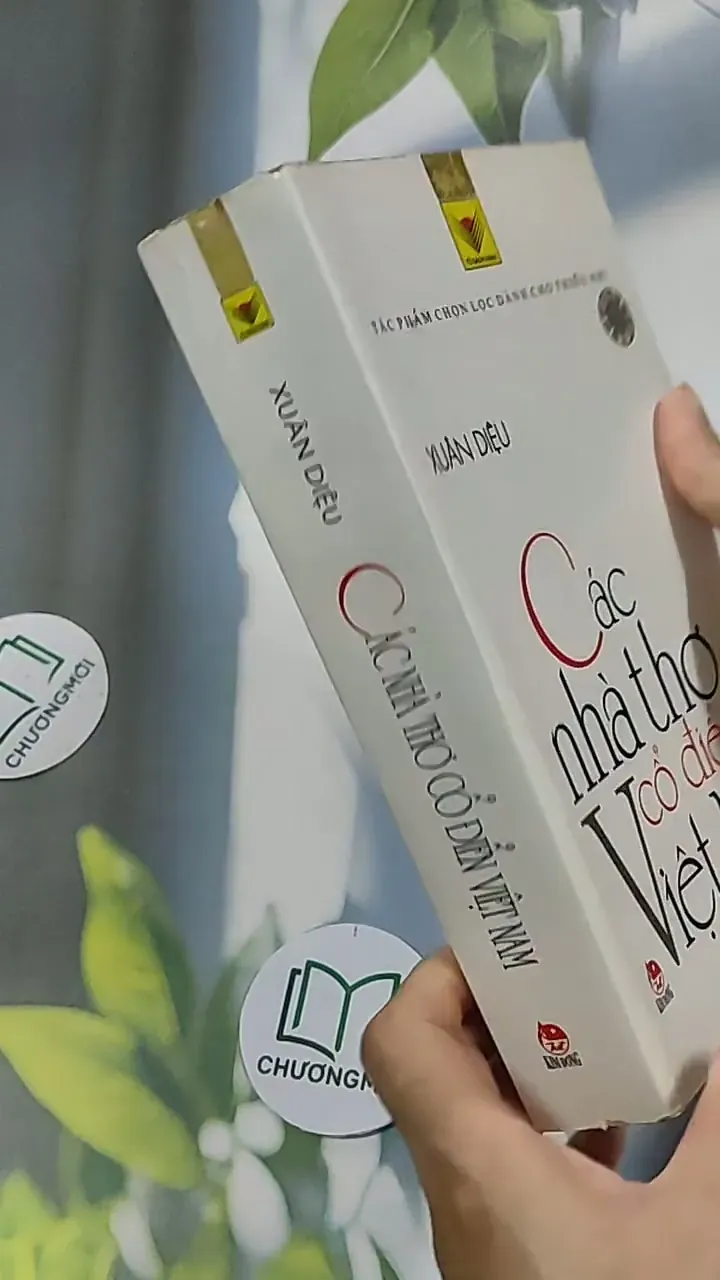 Các nhà thơ cổ điển Việt Nam - Tác phẩm chọn lọc dành cho thiếu nhi - Xuân Diệu 698536