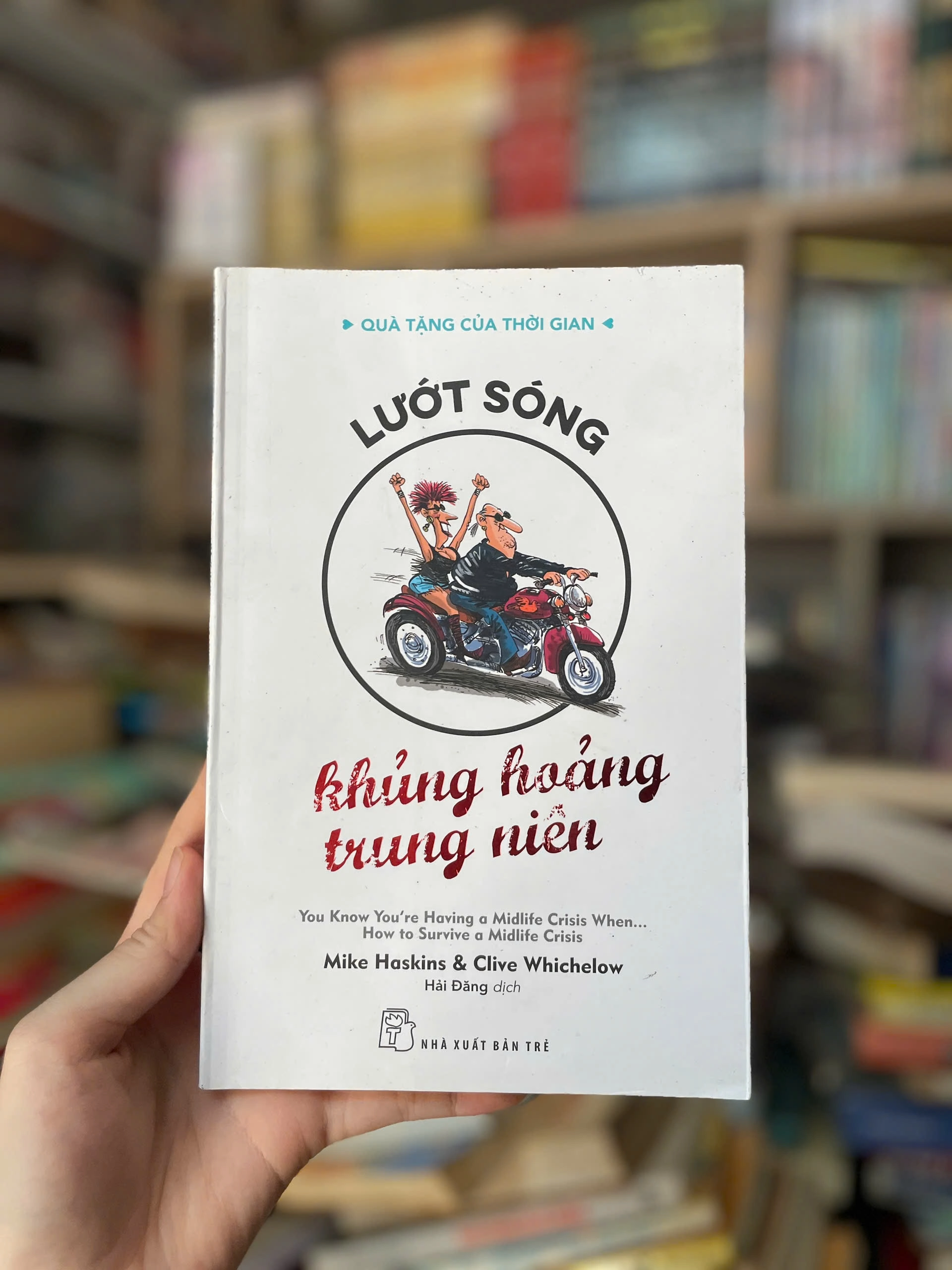 Quà Tặng Của Thời Gian - Lướt Sóng - Khủng Hoảng Trung Niên