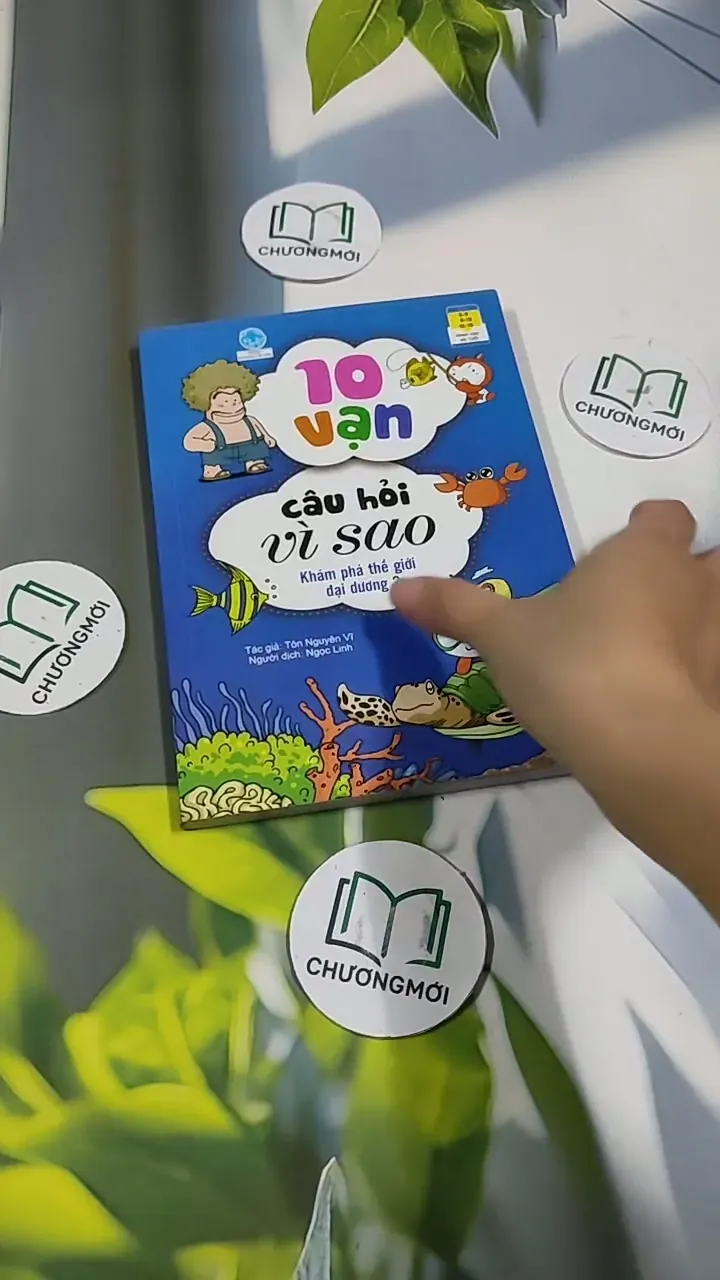 10 Vạn Câu Hỏi Vì Sao: Khám Phá Thế Giới Đại Dương 2 - Tôn Nguyên Vĩ 705761