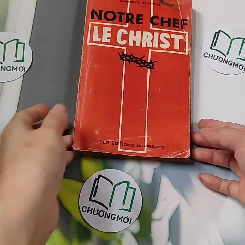 [MIỄN PHÍ BỌC SÁCH] [XƯA] Notre Chef le Christ (1938) - Chanoine Glorieux