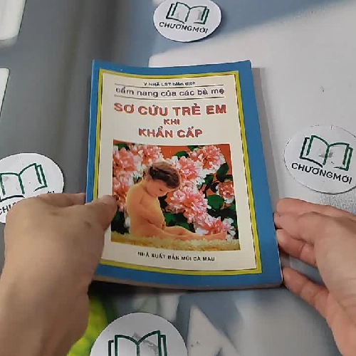 Cẩm Nang Của Các Bà Mẹ Sơ Cứu Trẻ Em Khi Khẩn Cấp - Y Nhã