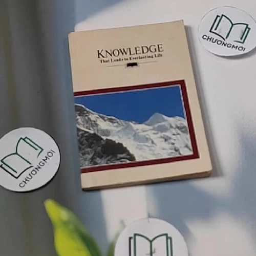 [MIỄN PHÍ BỌC SÁCH] Knowledge That Leads to Everlasting Life