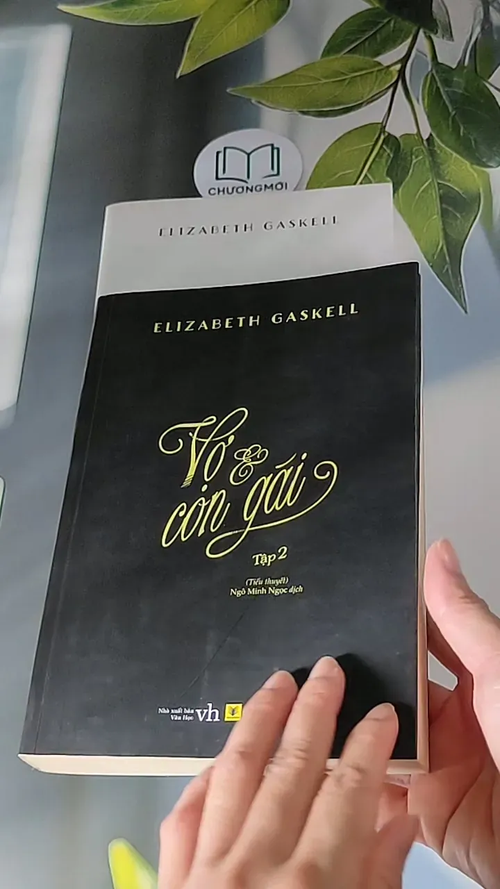[MIỄN PHÍ BỌC SÁCH] Vợ và con gái ( Tập 1 + 2) (2016) - Elizabeth Gaskell 607675