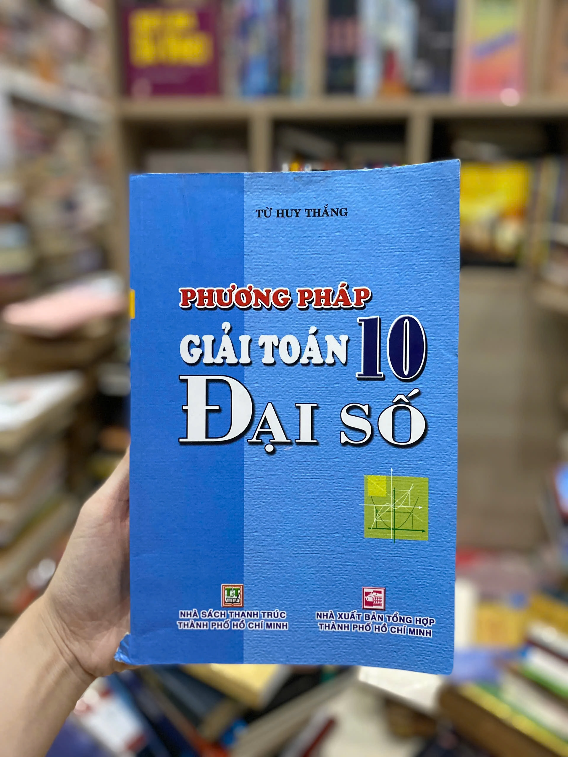 PHƯƠNG PHÁP GIẢI TOÁN ĐẠI SỐ 10 by  - Sách Book Cover - Ngọc Hiển Books