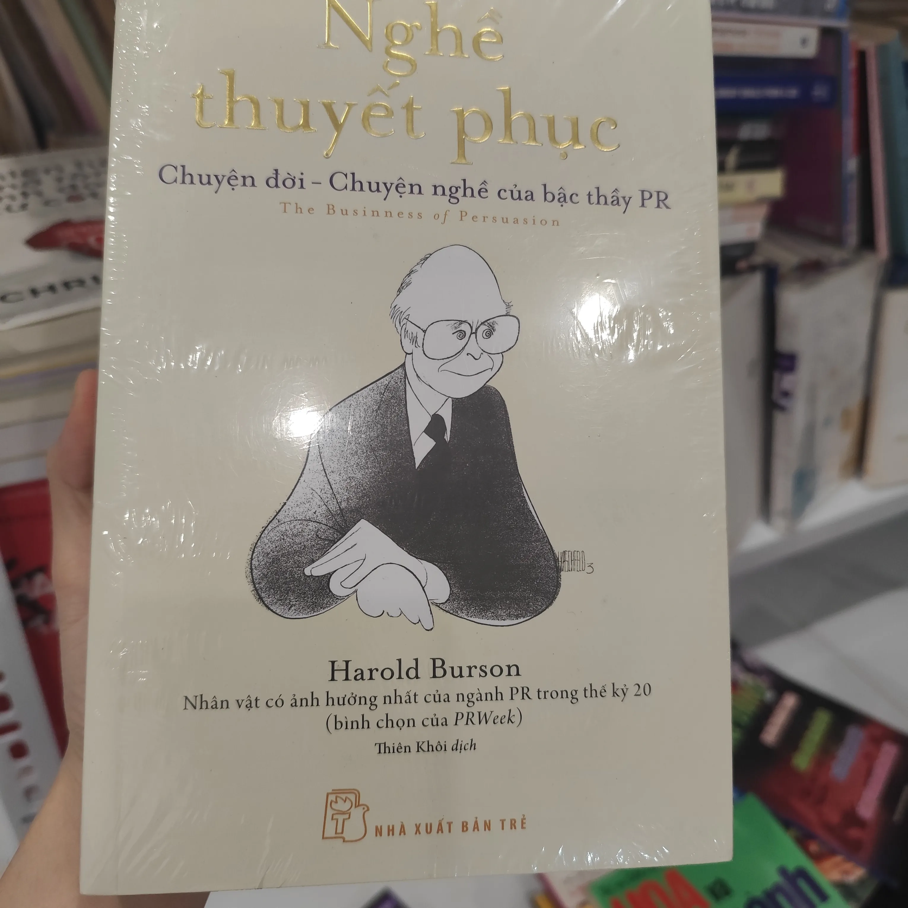 Nghề thuyết phục chuyện đời- chuyện nghề của bậc thầy PR by  - Sách Book Cover - Ngọc Hiển Books