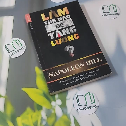 Làm Thế Nào Để Tăng Lương - Napoleon Hill
