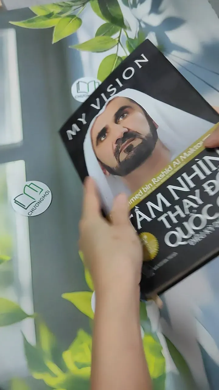 [MIỄN PHÍ BỌC SÁCH] My Vision: Tầm Nhìn Thay Đổi Quốc Gia - Mohammed bin Rashid Al Maktou 750799