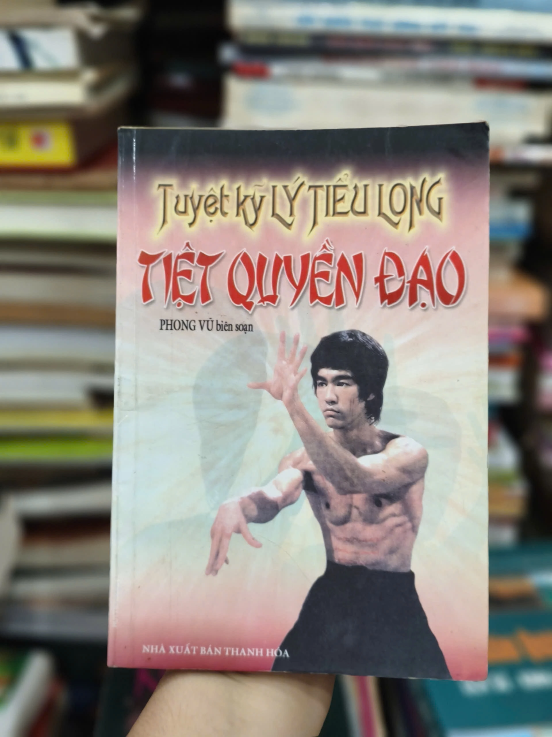 Tuyệt Kỹ Lý Tiểu Long - Tiệt Quyền Đạo by Phong Vũ - Sách Book Cover - Ngọc Hiển Books