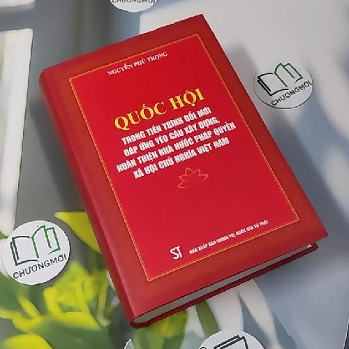 [MIỄN PHÍ BỌC SÁCH] Quốc Hội Trong Tiến Trình Đổi Mới - Nguyễn Phú Trọng