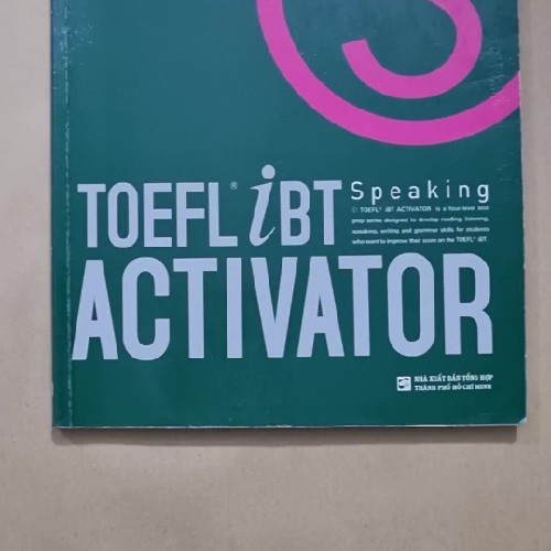 Tiếng Anh - COMBO 2 quyển TOEFT iBT ACTIVATOR SPEAKING (Intermediate và Advanced) 158747