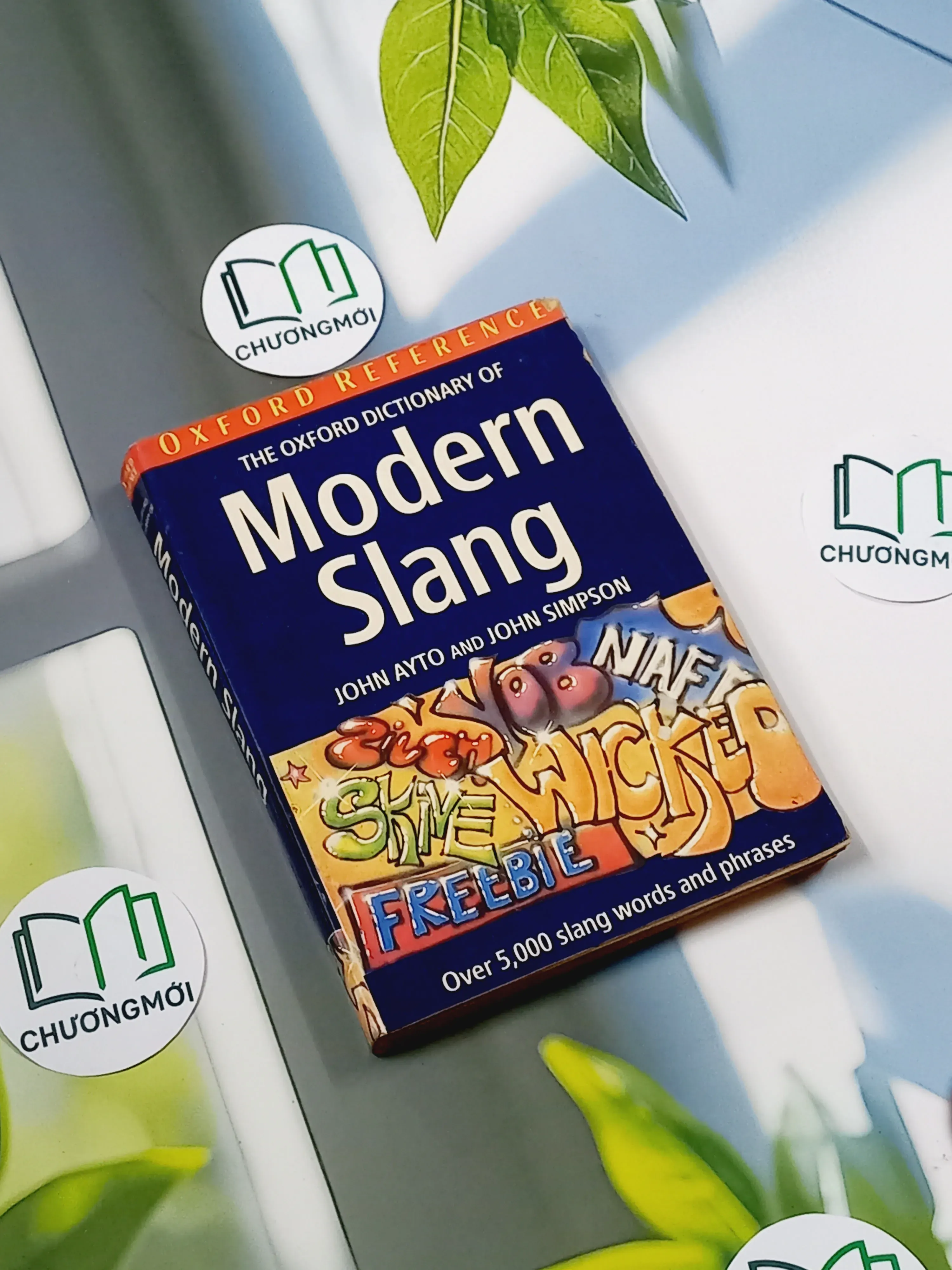 [XƯA] The Oxford Dictionary of Modern Slang (1995) - John Ayto & John Simpson