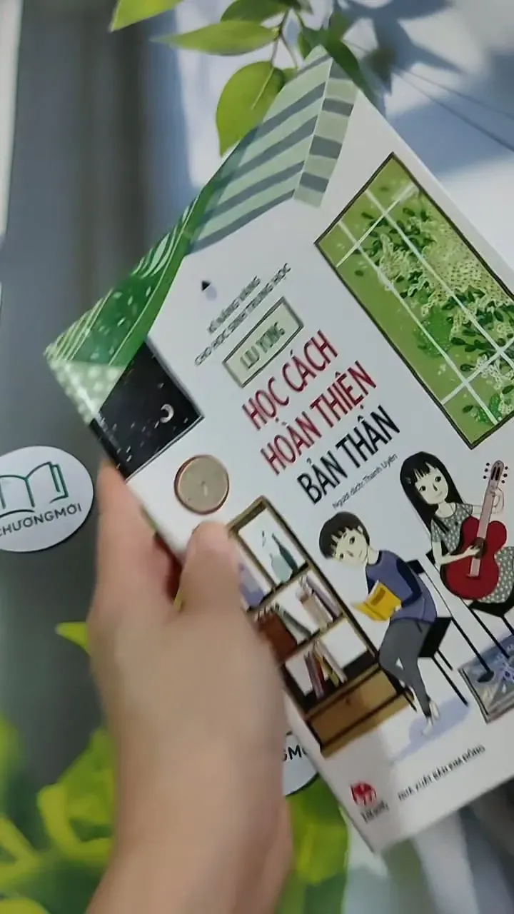 Học Cách Hoàn Thiện Bản Thân - KĨ Năng Vàng Cho Học Sinh Trung Học - LIu Yong 705711