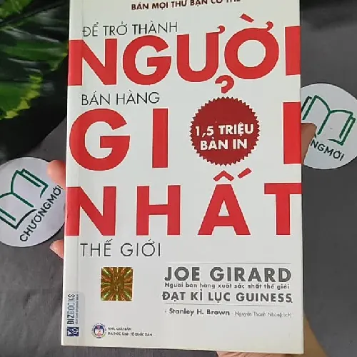 [MIỄN PHÍ BỌC SÁCH] Để Trở Thành Người Bán Hàng Giỏi Nhất Thế Giới - Joe Girard,