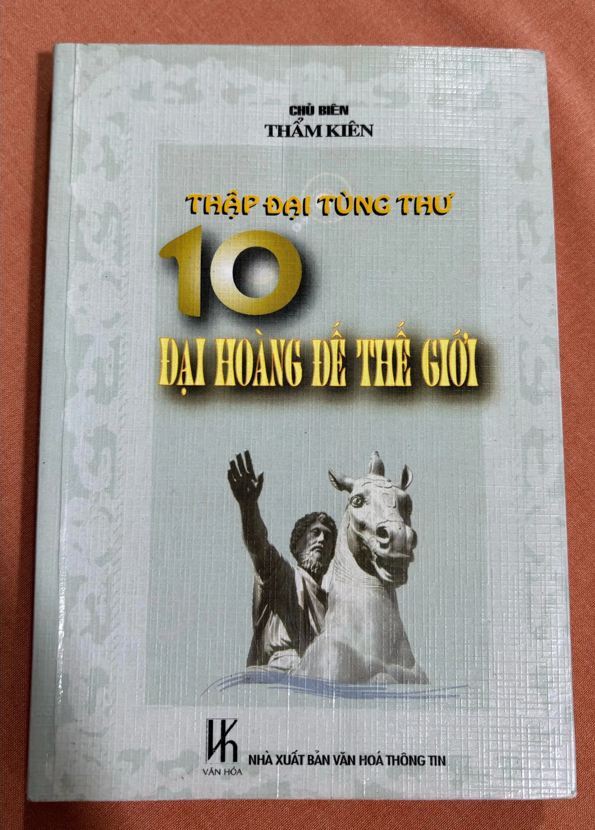 Thập đại tùng thư 10 đại hoàng đế thế giới 🌊 by  - Sách Book Cover - Ngọc Hiển Books