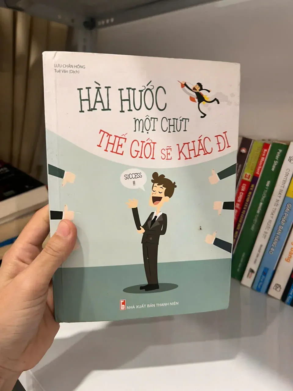 Hài Hước Một Chút Thế Giới Sẽ Khác Đi by  - Sách Book Cover - Ngọc Hiển Books