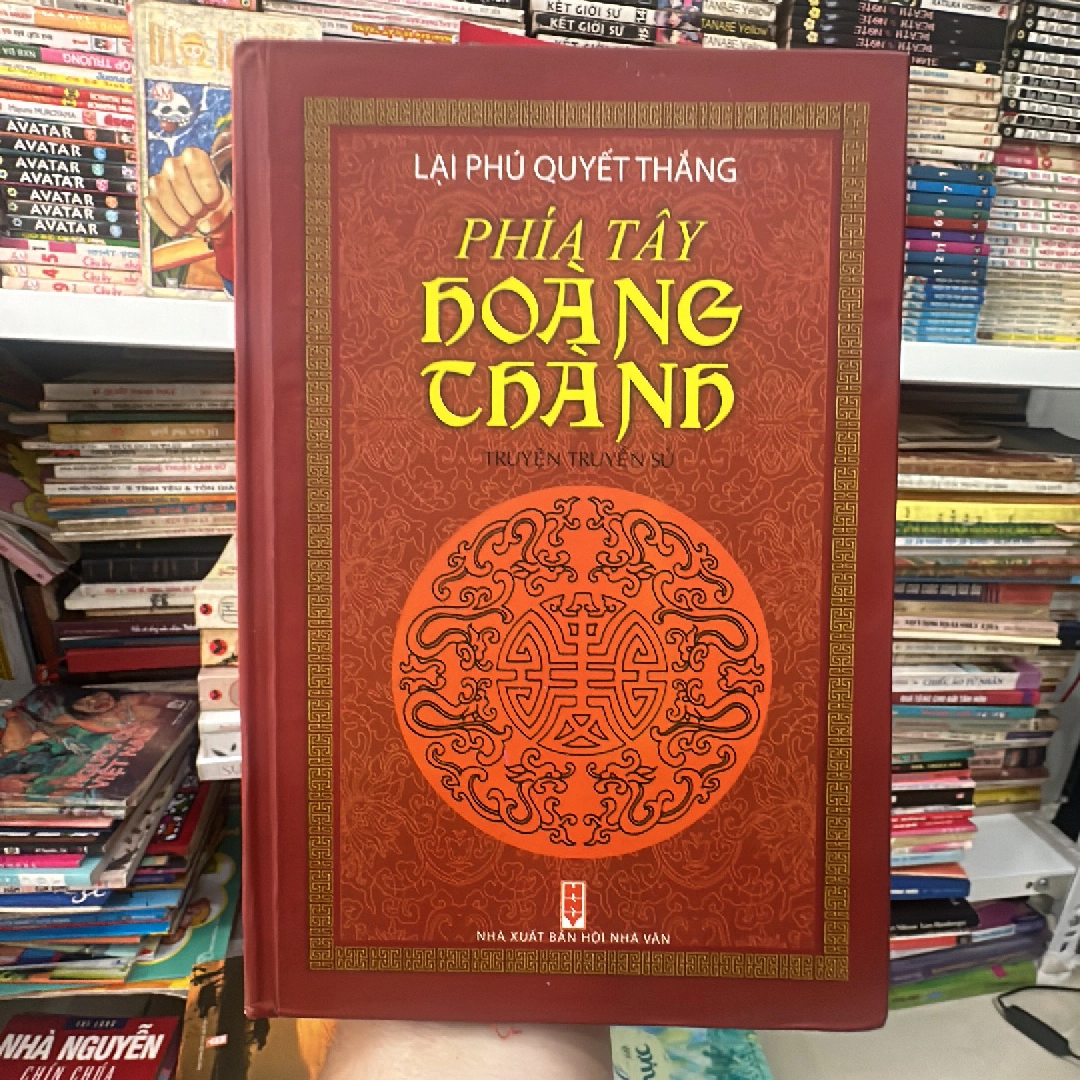Phía tây Hoàng Thành - Lại Phú Quyết Thắng by  - Sách Book Cover - Ngọc Hiển Books
