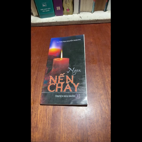 [Thủ Bút Tác Giả, Có Vẽ] - II Truyện Ngụ Ngôn: Ngọn Nến Cháy (Tập 2) - Nguyễn Ngọc Phi