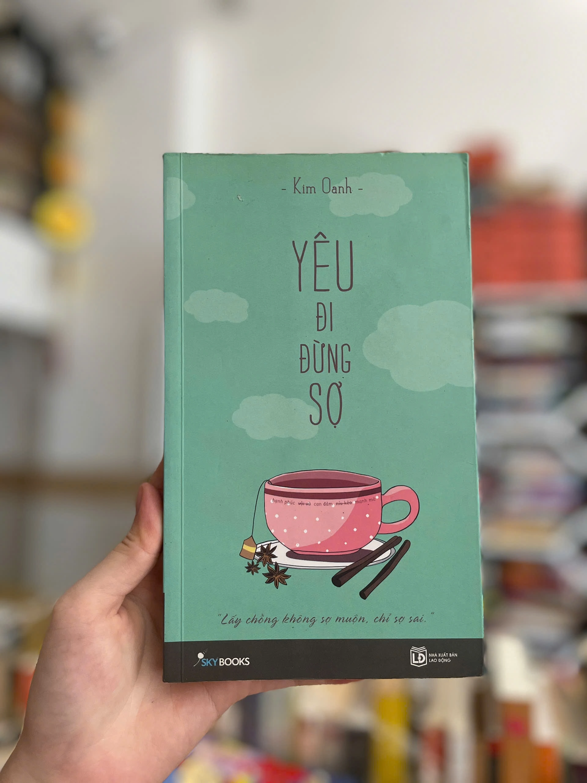 Yêu đi đừng sợ - Kim Oanh by  - Sách Book Cover - Ngọc Hiển Books