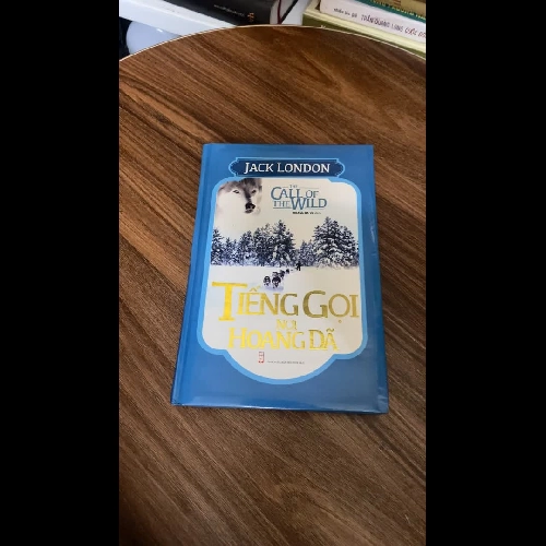 TIẾNG GỌI NƠI HOANG DÃ - JACK LONDON