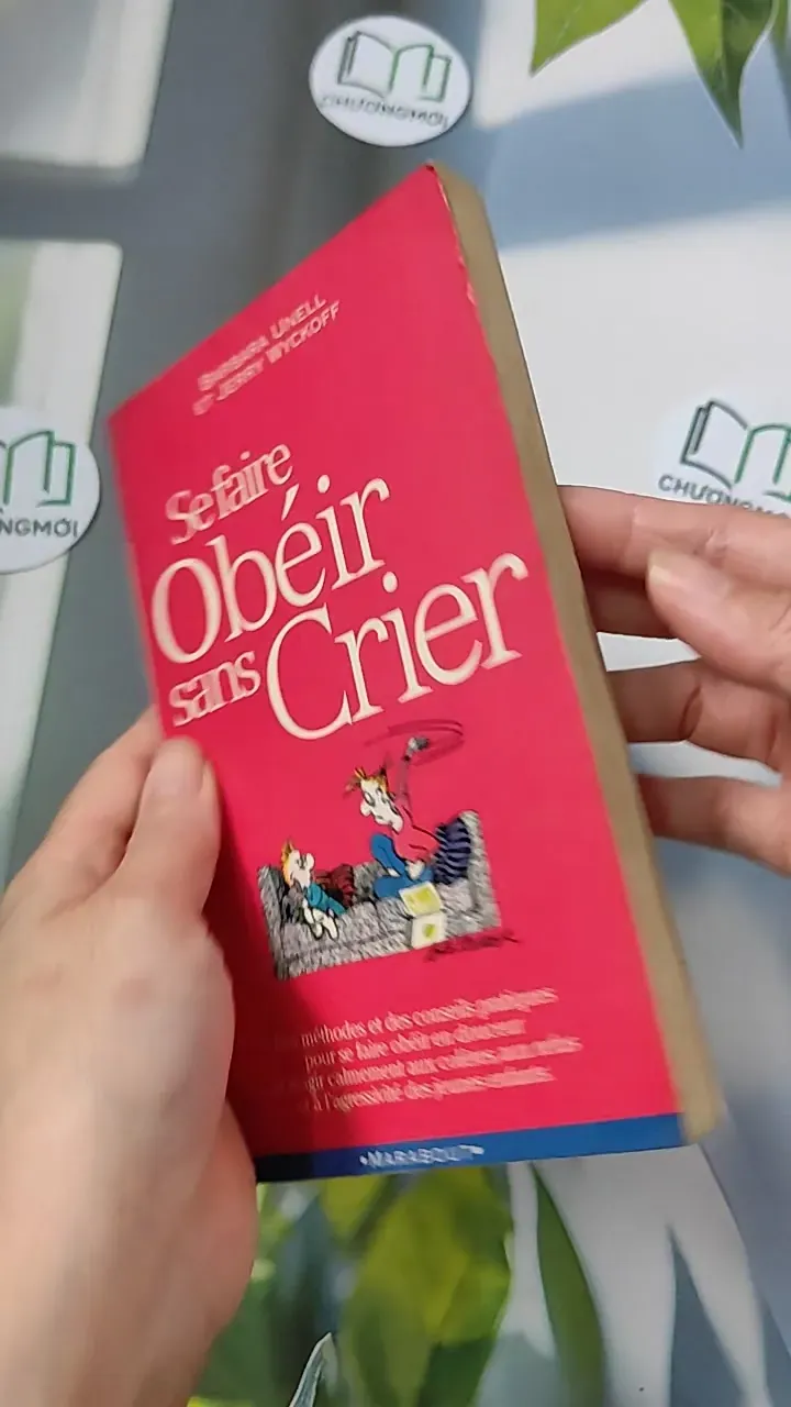 Se faire obéir sans crier - Jerry Wyckoff & Barbara Unell 754491