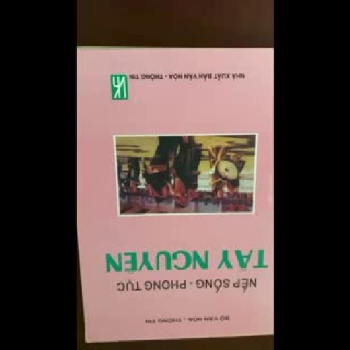 Nếp sống phong tục Tây Nguyên 