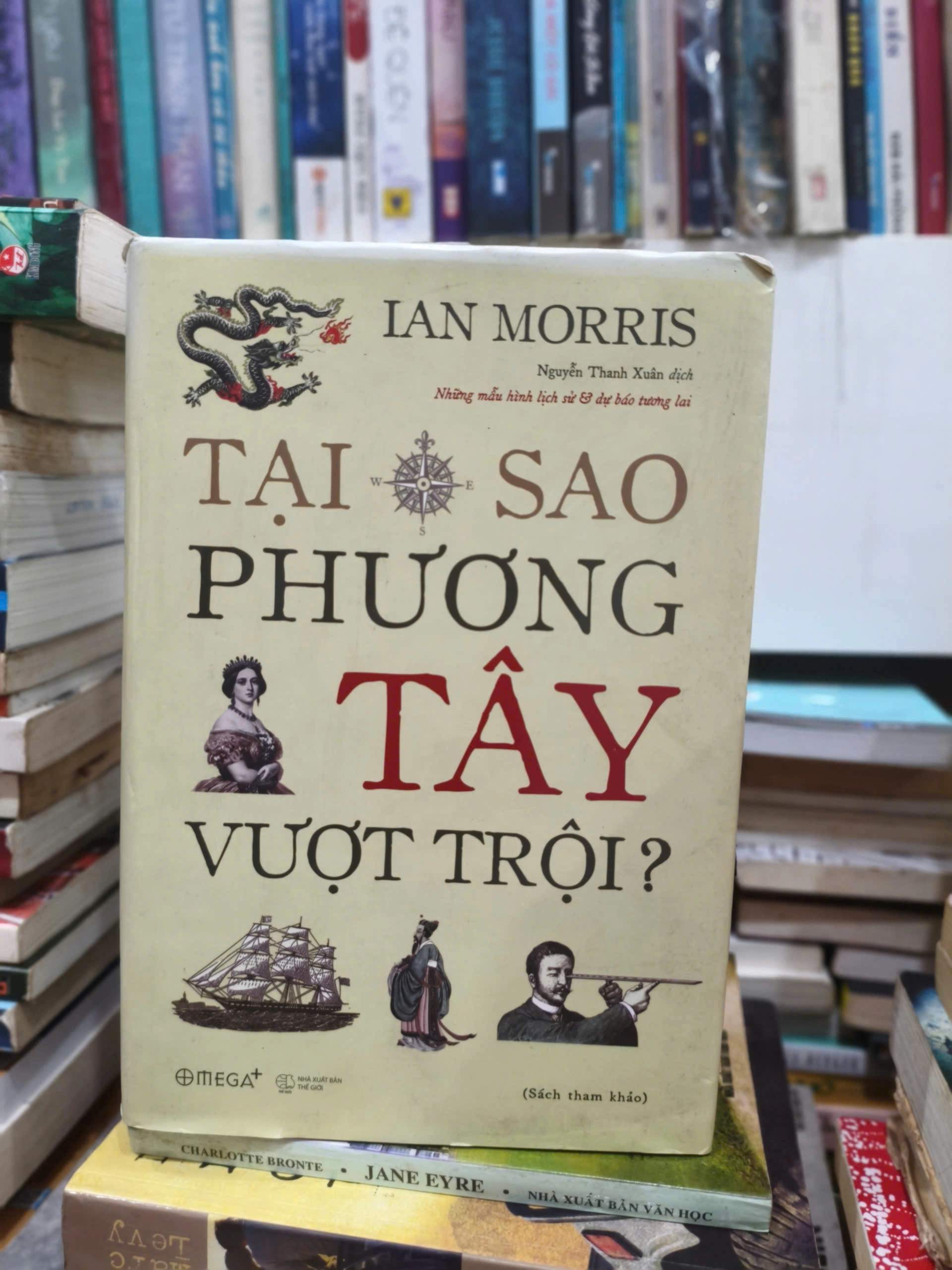 Tại Sao Phương Tây Vượt Trội by Ian Morris - Sách Book Cover - Ngọc Hiển Books