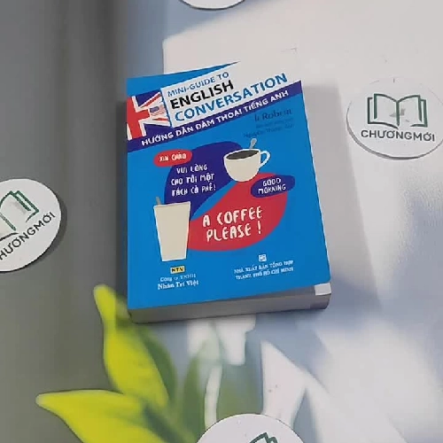 [MIỄN PHÍ BỌC SÁCH] Mini-Guide to English Conversation - Hướng Dẫn Đàm Thoại Tiếng Anh - 