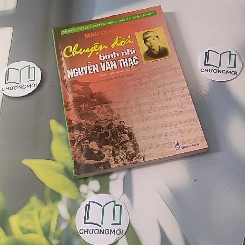 Chuyện Đời Bình Nhì Nguyễn Văn Thạc - Phạm Đức Hùng