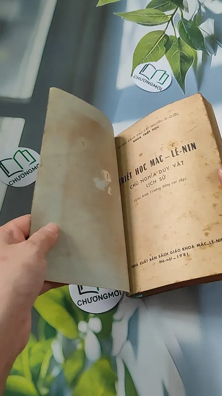 [XƯA] Triết Học Mác - Lênin: Chủ Nghĩa Duy Vật Lịch Sử (1981) (Triết Học Mác - Lênin: Chủ Nghĩa Duy Vật Lịch Sử) 776067